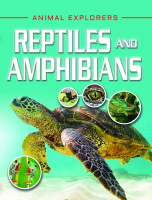 Reptiles and Amphibians - Leach, Michael, and Lland, Meriel