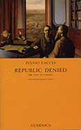 Republic Denied: The Loss of Canada