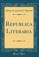 Republica Literaria (Classic Reprint)