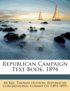 Republican Campaign Text Book, 1894