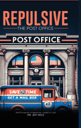 Repulsive - The Post Office