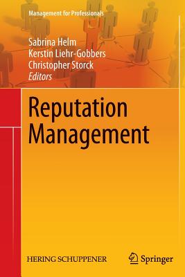 Reputation Management - Helm, Sabrina (Editor), and Liehr-Gobbers, Kerstin (Editor), and Storck, Christopher (Editor)