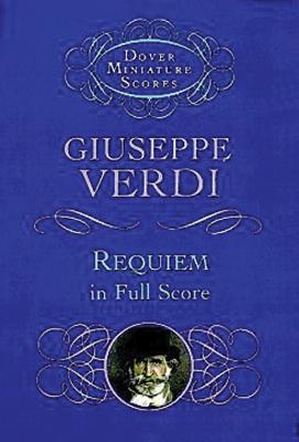 Requiem in Full Score - Verdi, Giuseppe