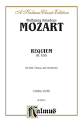 Requiem Mass, K. 626: Satb with Satb Soli (Orch.) (Latin Language Edition)