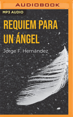 Requiem Para un Angel - Hernandez, Jorge F