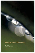 Rescue from the dark