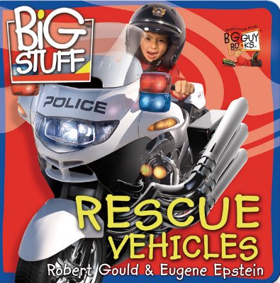 Rescue Vehicles - Gould, Robert, and Epstein, Eugene