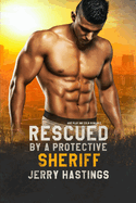 Rescued by a Protective Sheriff: Age Play MM DDlb Romance