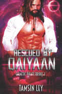 Rescued by Qaiyaan: Galactic Pirate Brides Book One