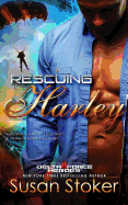Rescuing Harley