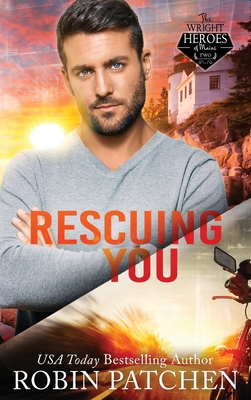 Rescuing You: Secrets and Spies in Shadow Cove - Patchen, Robin