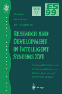 Research and Development in Intelligent Systems XVI: Proceedings of Es99, the Nineteenth Sges International Conference on Knowledge-Based Systems and Applied Artificial Intelligence, Cambridge, December 1999
