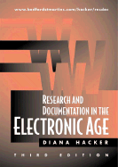 Research and Documentation in the Electronic Age - Hacker, Diana, and Fister, Barbara, Professor