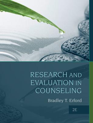 Research and Evaluation in Counseling - Erford, Bradley
