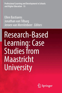 Research-Based Learning: Case Studies from Maastricht University