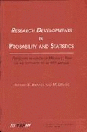 Research Developments in Probability and Statistics: Festschrift in Honor of Madan L. Puri on the Occasion of His 65th Birthday