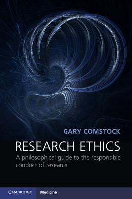 Research Ethics - Comstock, Gary