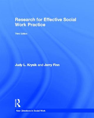 Research for Effective Social Work Practice - Krysik, Judy L, and Finn, Jerry