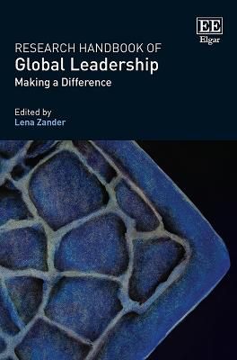 Research Handbook of Global Leadership: Making a Difference - Zander, Lena (Editor)