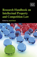 Research Handbook on Intellectual Property and Competition Law - Drexl, Josef (Editor)