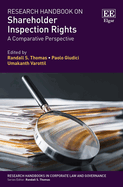 Research Handbook on Shareholder Inspection Rights: A Comparative Perspective
