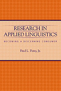 Research in Applied Linguistics: Becoming a Discerning Consumer