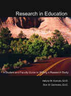 Research in Education: A Student and Faculty Guide to Writing a Research Study