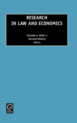 Research in Law and Economics - Zerbe, Richard O (Editor), and Kovacic, William E (Editor)