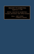 Research in Marketing Suppl. 5: Spatial Analysis in Marketing: Theory, Methods & Application