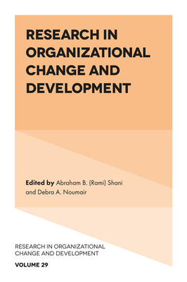 Research in Organizational Change and Development - Shani (Editor), and Noumair, Debra A (Editor)