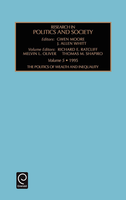 Research in Politics and Society - Moore, Gwen (Editor), and Whitt, J Allen (Editor), and Ratcliffe, Richard