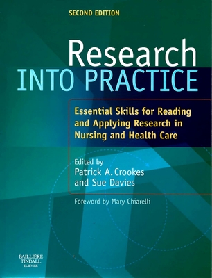 Research Into Practice - Crookes, Patrick, and Davies, Sue, Msc, BSC, RGN