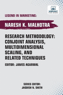 Research Methodology: Conjoint Analysis, Multidimensional Scaling, and Related Techniques