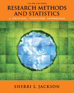 Research Methods and Statistics: A Critical Thinking Approach - Jackson, Sherri L