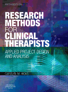 Research Methods for Clinical Therapists: Applied Project Design and Analysis - Hicks, Carolyn M