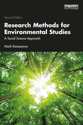 Research Methods for Environmental Studies: A Social Science Approach - Kanazawa, Mark