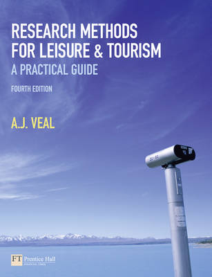 Research Methods for Leisure and Tourism - Veal, A.J.