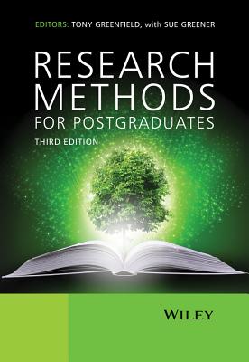 Research Methods for Postgraduates - Greenfield, Tony (Editor), and Greener, Sue (Editor)