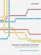 Research Methods in Health: Foundations of Evidence-Based Practice