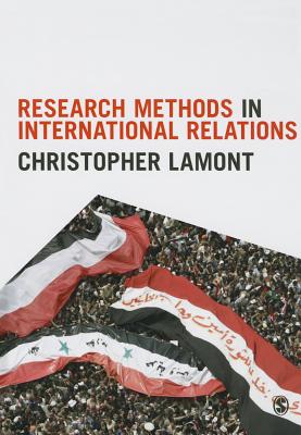 Research Methods in International Relations - Lamont, Christopher