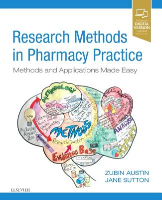 Research Methods in Pharmacy Practice: Methods and Applications Made Easy - Austin, Zubin, and Sutton, Jane