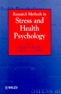 Research Methods in Stress and Health Psychology
