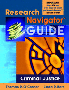 Research Navigator Guide for Criminal Justice (Valuepack item only) - O'Connor, Thomas R., and Barr, Linda R.