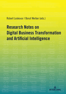 Research Notes on Digital Business Transformation and Artificial Intelligence