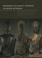 Research on Early Chinese Lacquer Buddhas