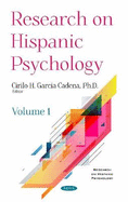 Research on Hispanic Psychology: Volume 1