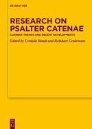 Research on Psalter Catenae: Current Trends and Recent Developments