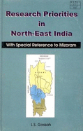 Research Priorities in Northeast India: With Special Reference to Mizoram - Gassah, L. S.