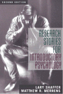 Research Stories for Introductory Psychology - Shaffer, Lary, and Merrens, Matthew R