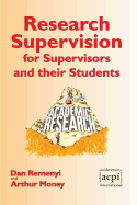 Research Supervision: For Supervisors and Their Students - Remenyi, Dan, and Money, Arthur